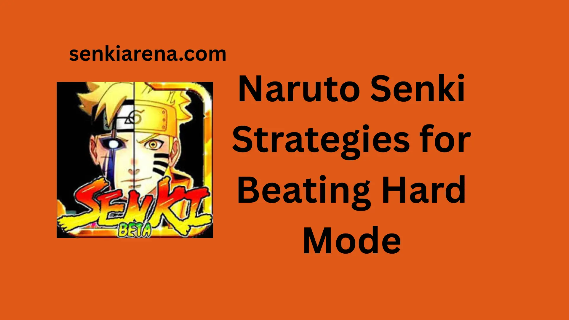 Naruto Senki Strategies for Beating Hard Mode