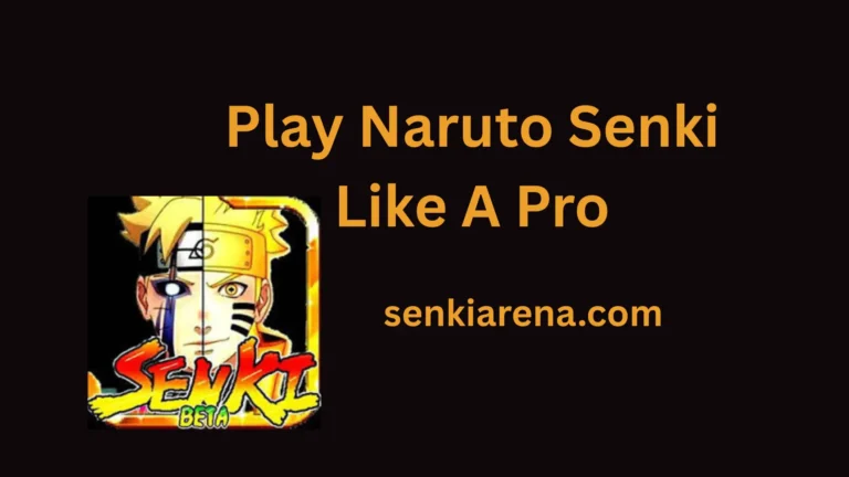 Play Naruto Senki Like A Pro